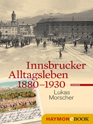 cover image of Innsbrucker Alltagsleben 1880-1930